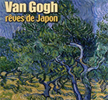 VAN GOGH, RÊVES DE JAPON